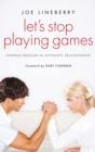 Let's Stop Playing Games - Book