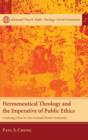 Hermeneutical Theology and the Imperative of Public Ethics - Book