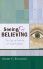 Seeing and Believing - Book