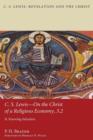 C.S. Lewis-On the Christ of a Religious Economy, 3.2 - Book