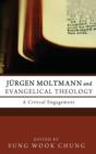 Jurgen Moltmann and Evangelical Theology - Book
