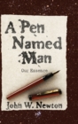A Pen Named Man : Our Essence - Book