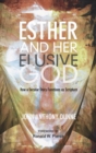 Esther and Her Elusive God - Book