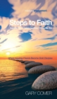 Steps to Faith : Examine Faith-Explore Questions-Encounter God - Book