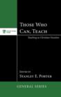 Those Who Can, Teach : Teaching as Christian Vocation - Book