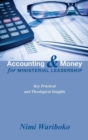 Accounting and Money for Ministerial Leadership - Book