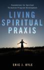 Living Spiritual Praxis - Book