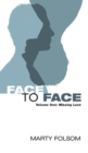 Face to Face, Volume One - Book