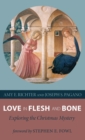 Love in Flesh and Bone - Book