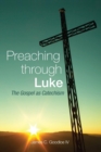 Preaching Through Luke - Book