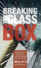 Breaking the Glass Box - Book