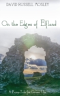 On the Edges of Elfland - Book