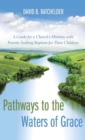 Pathways to the Waters of Grace - Book