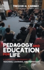 Pedagogy and Education for Life - Book