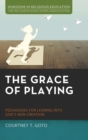 The Grace of Playing - Book