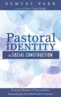 Pastoral Identity as Social Construction - Book