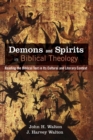Demons and Spirits in Biblical Theology - Book