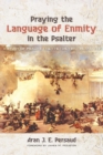 Praying the Language of Enmity in the Psalter - Book
