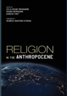 Religion in the Anthropocene - Book