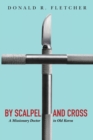 By Scalpel and Cross - Book