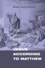 The Mighty Acts of Jesus According to Matthew - Book