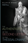 The Authenticity of the Second Letter to the Thessalonians - Book