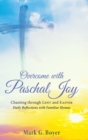 Overcome with Paschal Joy - Book