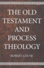 The Old Testament and Process Theology - Book