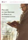 Pillars in the History of Biblical Interpretation, Volume 2 - Book