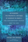 Rethinking the Prophetic Critique of Worship in Amos 5 for Contemporary Nigeria and the USA - Book