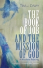 The Book of Job and the Mission of God - Book