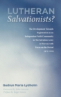 Lutheran Salvationists? - Book