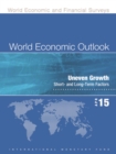 World economic outlook : April 2015, uneven growth, short- and long-term factors - Book