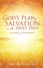 God's Plan of Salvation in the Holy Days - Book