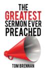 The Greatest Sermon Ever Preached - Book