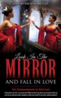 Look in the Mirror and Fall in Love - Book