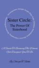 Sister Circle : The Power of Sisterhood - Book