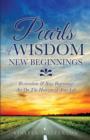 Pearls of Wisdom - New Beginnings - Book