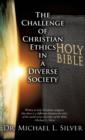 The Challenge of Christian Ethics in a Diverse Society - Book