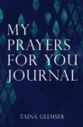 My Prayers for You Journal - Book
