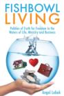 Fishbowl Living - Book