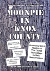 Moonpie in Knox County - Book