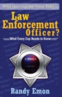 What Does God Say about Today's Law Enforcement Officer? - Book