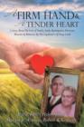 A Firm Hand & a Tender Heart - Book