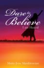 Dare to Believe - Book