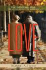 Love : Unconditional Love, the Joyful Journey of Marriage - Book