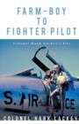 Farm-Boy to Fighter Pilot - Book