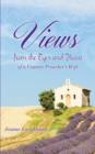 Views from the Eyes and Heart of a Country Preacher's Wife - Book