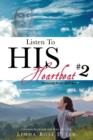 Listen to His Heartbeat #2 - Book