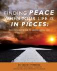 Finding Peace When Your Life Is in Pieces - Book